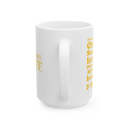 Yellow Girl 4 Life White Mug - Positive Affirmation, Cute, Inspirational Double Sided, 11oz & 15oz Mug, Great Gift