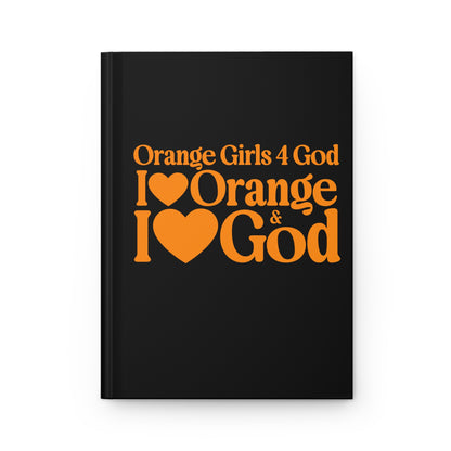 Orange Girls for God Black Hardcover Journal – Double-Sided Inspirational Notebook | Matte Hardcover | 150 Lined Pages | Gift for Women & Girls