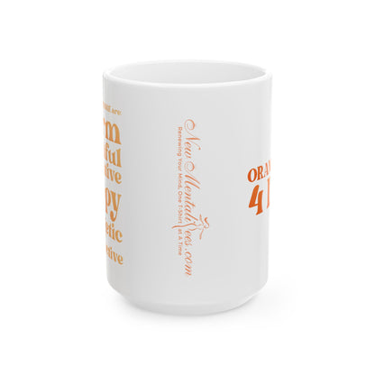 Orange Girl 4 Life White Mug - Positive Affirmation, Cute, Inspirational Double Sided, 11oz & 15oz Mug, Great Gift