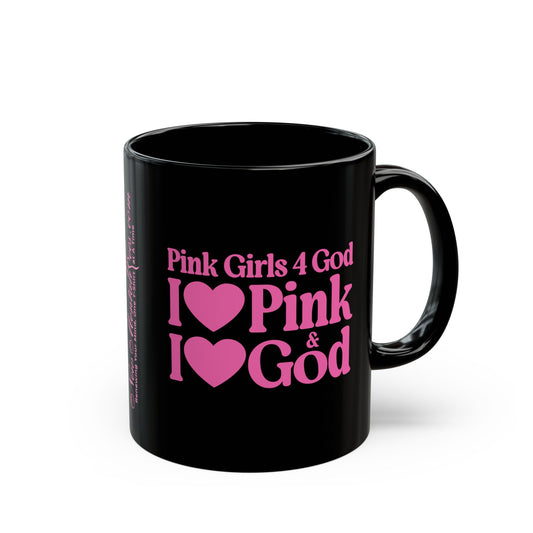 Pink Girls 4 God Mug - Black Contrast Collection