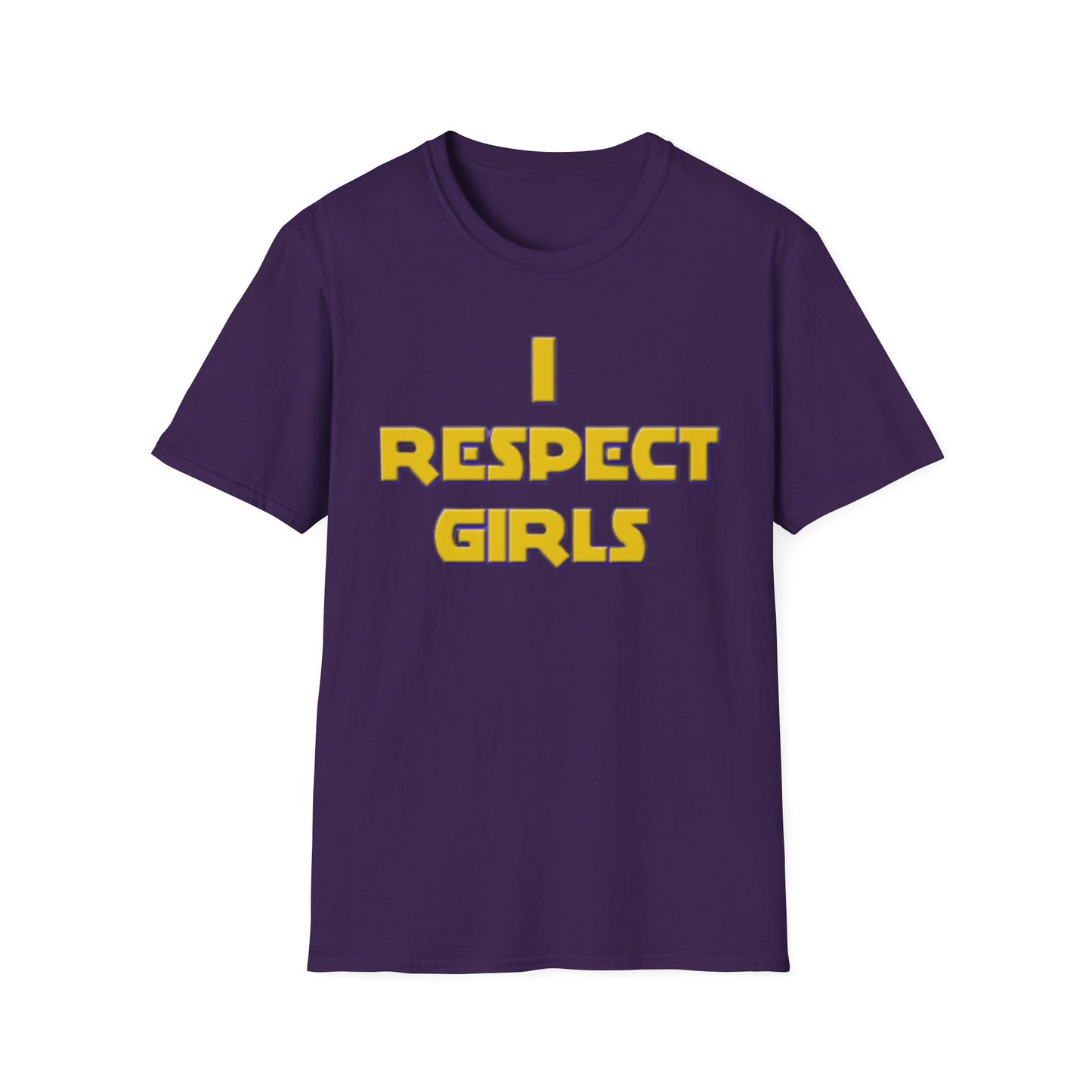 I Respect Girls Adult T-Shirt - Real Men Lead With Respect