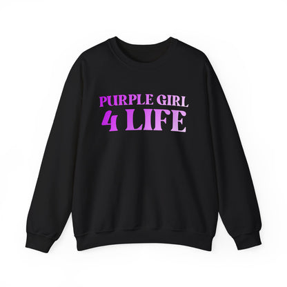 Purple Girl 4 Life Sweatshirt - Cute Ladies Black Graphic Sweatshirt, Inspirational Sweatshirt, Positive Affirmation Unisex Sweatshirt, Purple Fashion