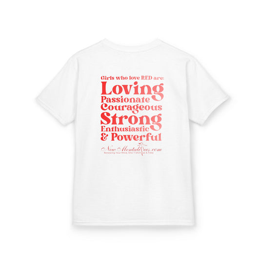 Red Girl 4 Life T-Shirt -  Cute Youth White Graphic Tee, Positive Affirmation Shirt, Inspirational T-Shirt, Red Fashion Tee