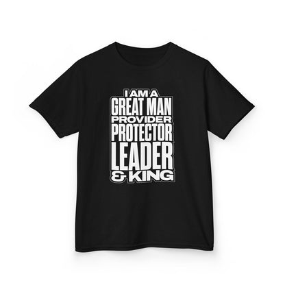 I Am A Great Man Youth T-Shirt - For Kings, Protectors & Leaders in the Making