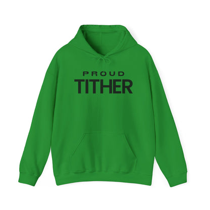 Proud Tither Hoodie | Faith-Based Hoodie | Tithing Lifestyle| Faith & Abundance Statement Hoodie  | Financial Freedom Shirt