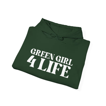 Green Girl 4 Life Hoodie - Cute Ladies Green Graphic Hoodie, Positive Affirmation Hoodie, Inspirational Unisex Hoodie, Green Fashion