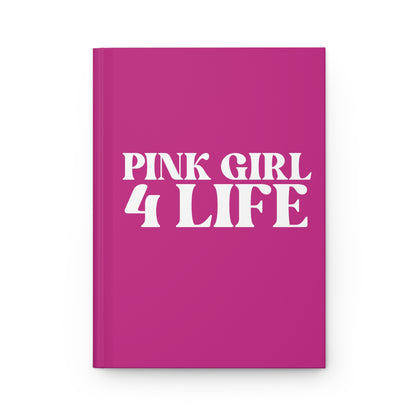 Pink Girl 4 Life Pink Matte Hardcover Journal – 150 Lined Pages | Inspirational Journal for Women & Girls | 5.75" x 8" Gift Notebook