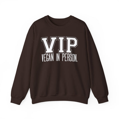 VIP Vegan Unisex Sweatshirt, Vegan In Person Statement Conversation Starter Pullover