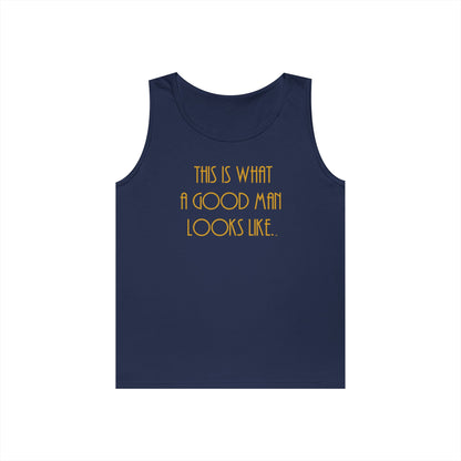 This Is What a Good Man Looks Like Teen Boys Unisex Tank Top – Inspirational Sleeveless Shirt | Positive Message Tank | Future Leader Apparel