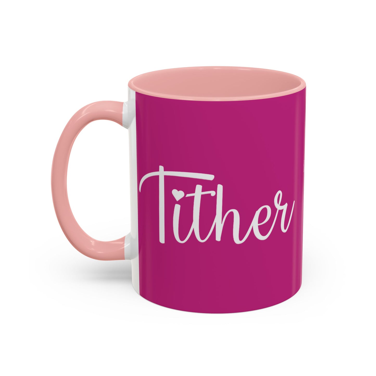 Tither Faith Statement Mug – Heart Edition For Those Who Love Tithing