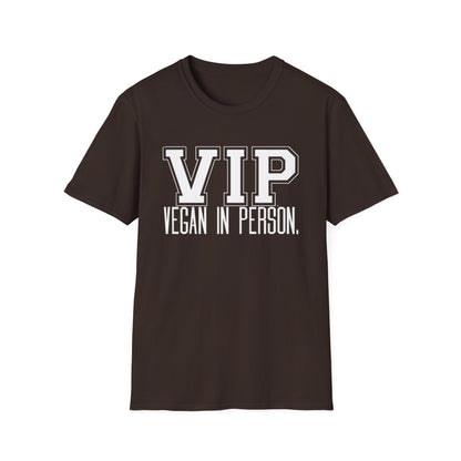 VIP Vegan Unisex T-Shirt, Vegan In Person Statement Conversation Starter Tee