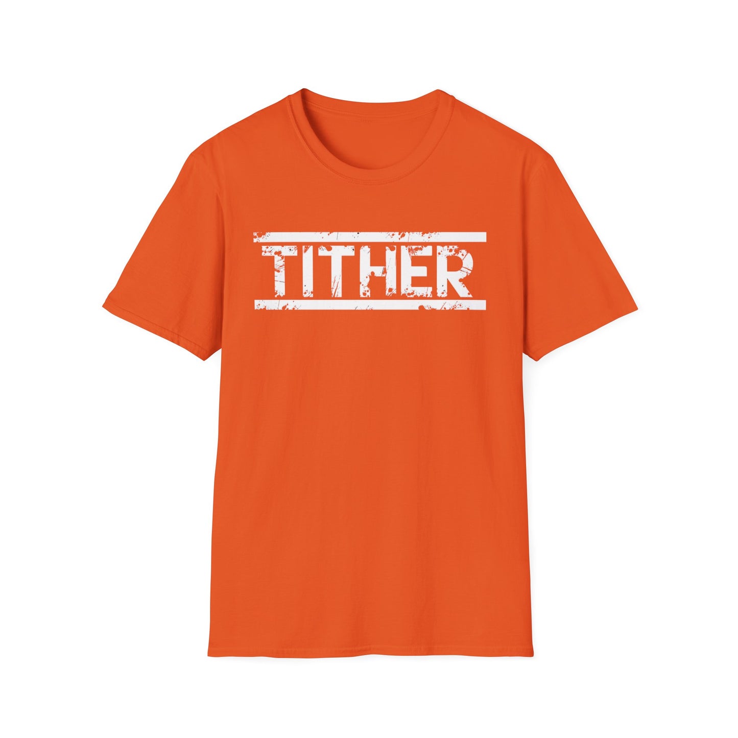 Tough Tither Unisex T-Shirt - Faith Driven, Giver, Church, Bold Faith-Based Statement Tee