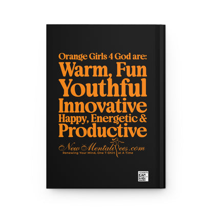Orange Girls for God Black Hardcover Journal – Double-Sided Inspirational Notebook | Matte Hardcover | 150 Lined Pages | Gift for Women & Girls