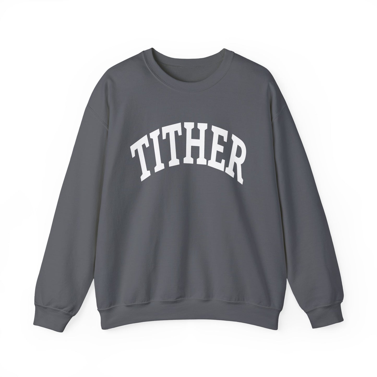 Committed Tither Collegiate SweatShirt | Faith-Based | Tithing Lifestyle| Faith & Abundance Statement Sweatshirt  | Financial Freedom Shirt