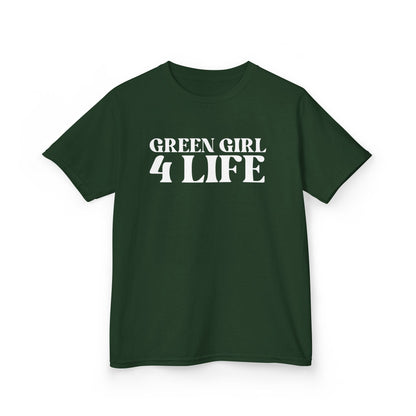 Green Girl 4 Life T-Shirt - Cute Youth Green Graphic Tee, Positive Affirmation Shirt, Inspirational T-Shirt, Green Fashion Tee