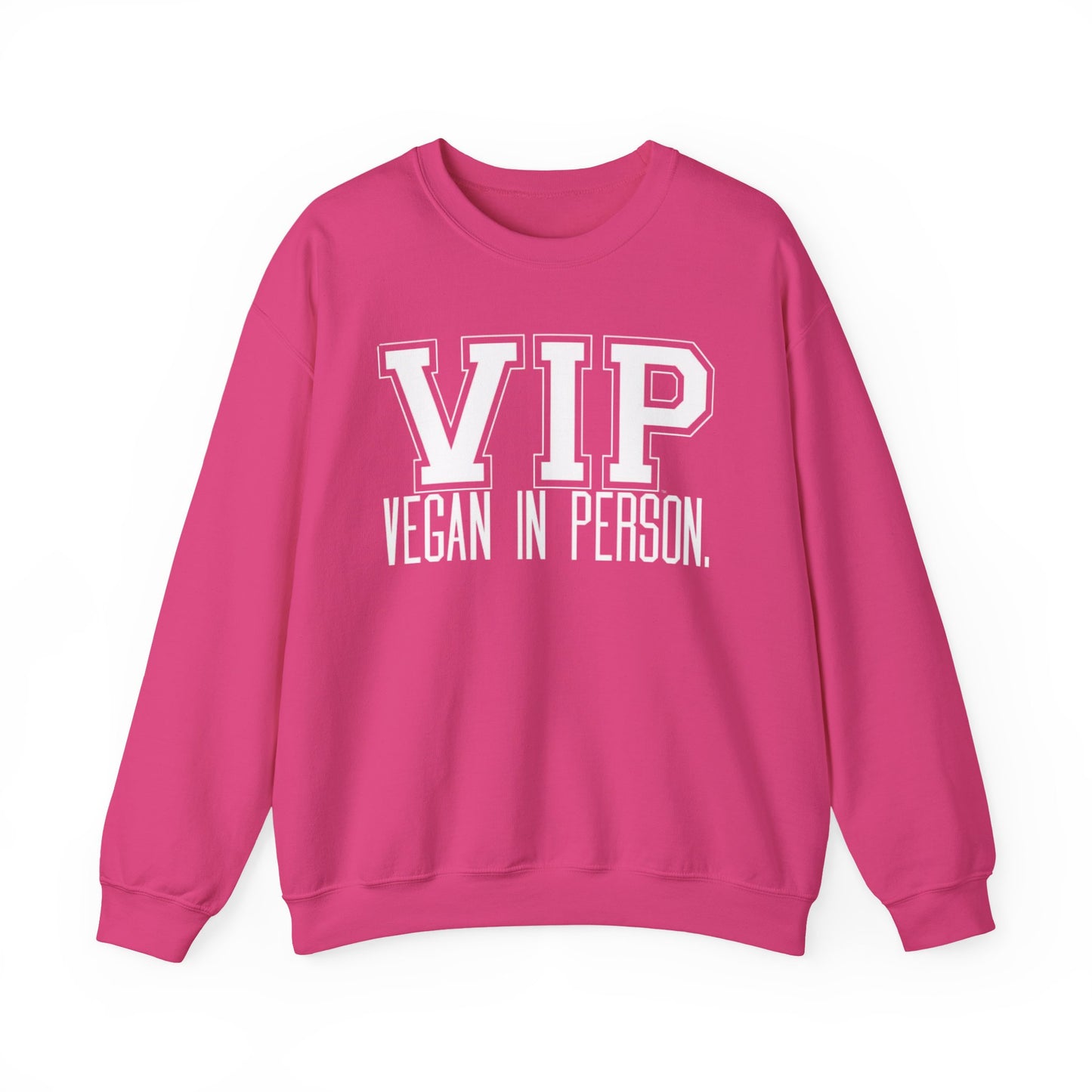 VIP Vegan Unisex Sweatshirt, Vegan In Person Statement Conversation Starter Pullover