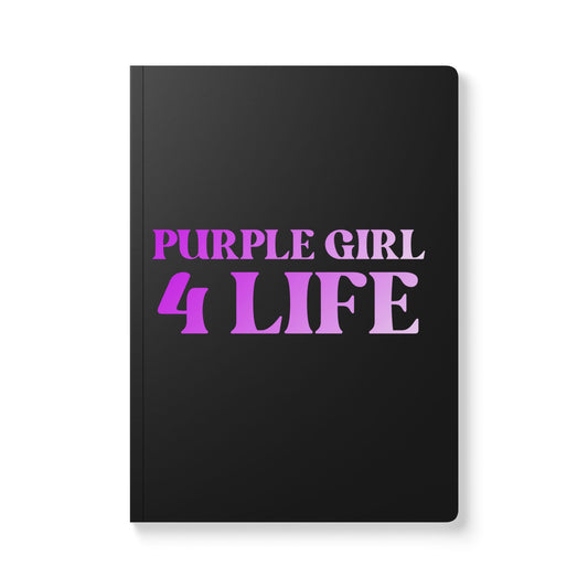Purple Girl 4 Life (Black) Softcover Journal – Double-Sided Inspirational Journal | 100 or 200 Pages | Notebook for Girls & Women Who Love Purple