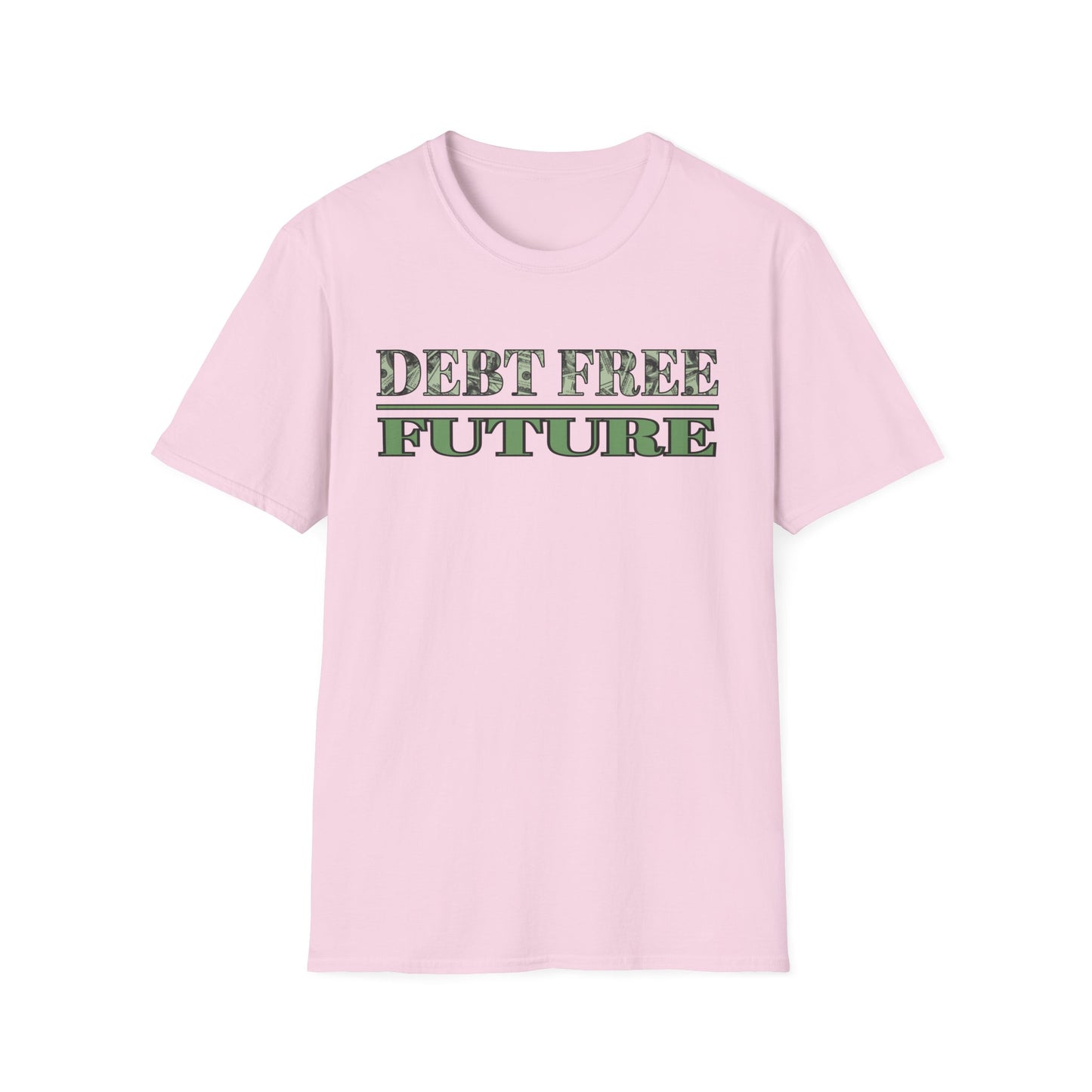 Debt Free Future Unisex T-Shirt - Faith, Financial Freedom Affirmation & Abundance Tee