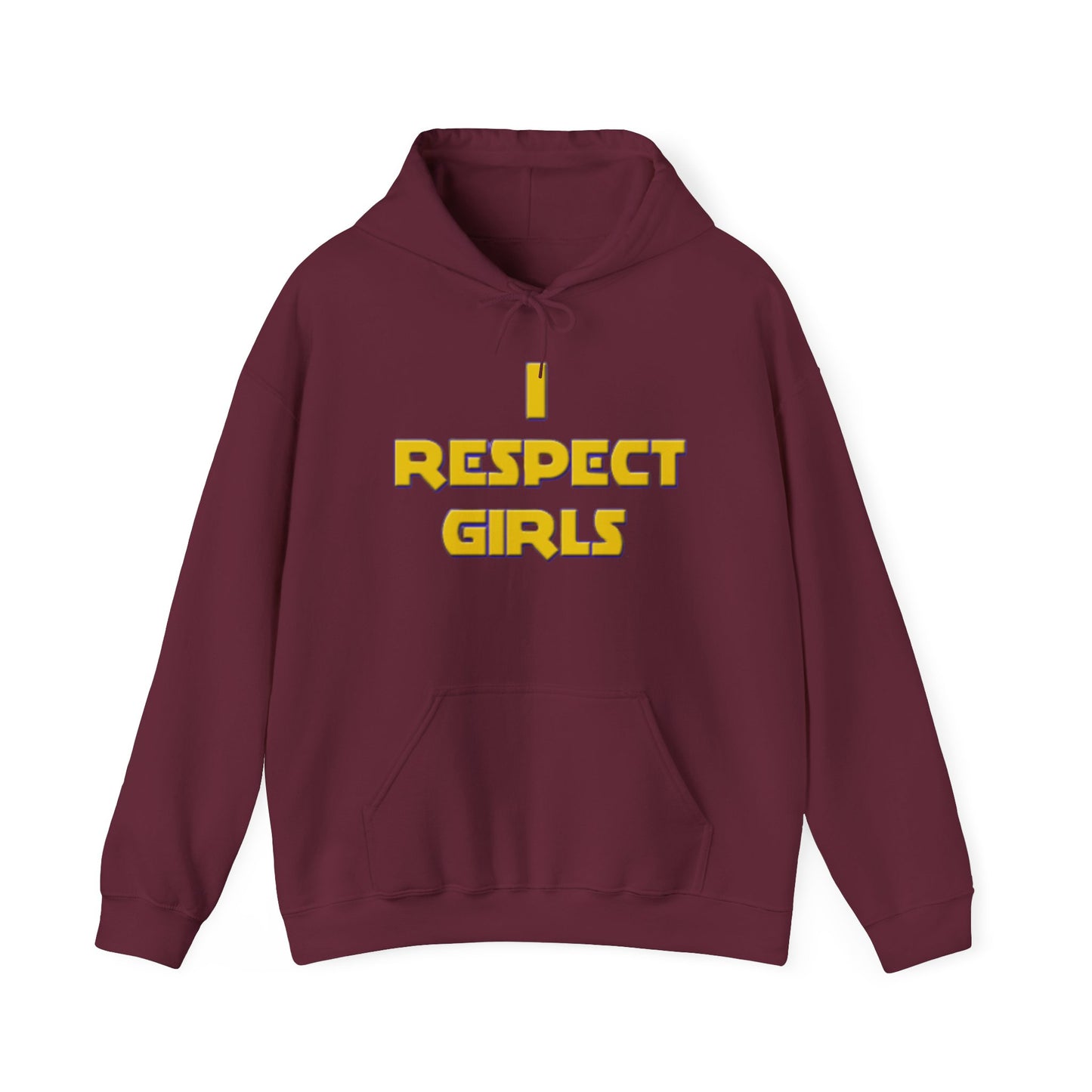 I Respect Girls Adult Hoodie - Real Men Lead With Respect