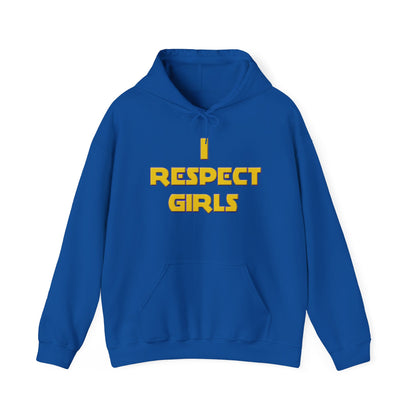 I Respect Girls Adult Hoodie - Real Men Lead With Respect