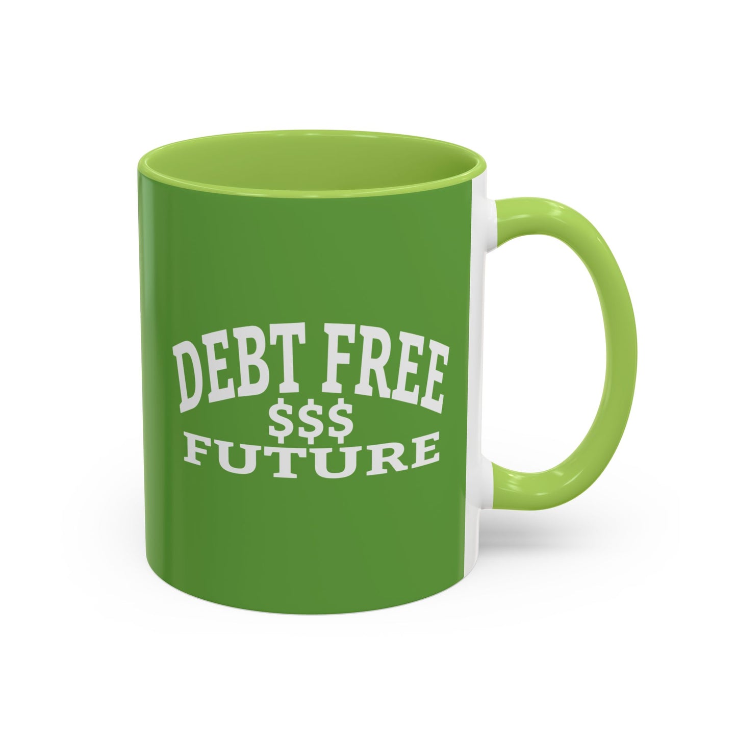 My Bold Bright Debt Free Future Mug – Financial Freedom Affirmation Coffee Mug