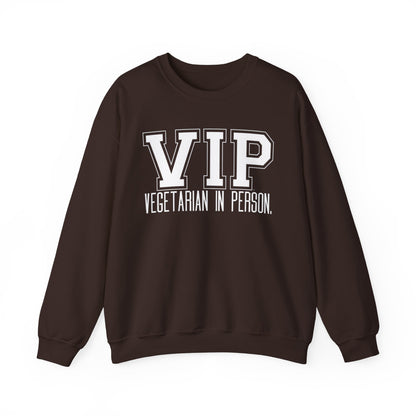 VIP Vegetarian Unisex  Sweatshirt, Vegetarian In Person Statement Conversation Starter Pullover