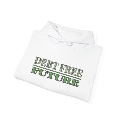 Debt Free Future Unisex Hoodie - Faith, Financial Freedom Affirmation & Abundance Apparel