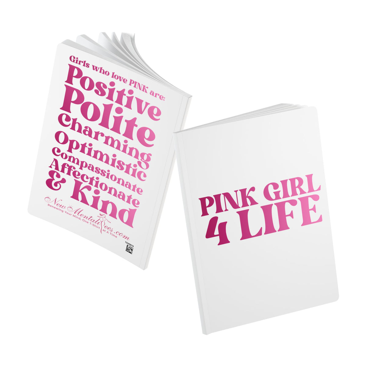 Pink Girl 4 Life (White) Softcover Journal – Double-Sided Inspirational Journal | 100 or 200 Pages | Notebook for Girls & Women Who Love Pink