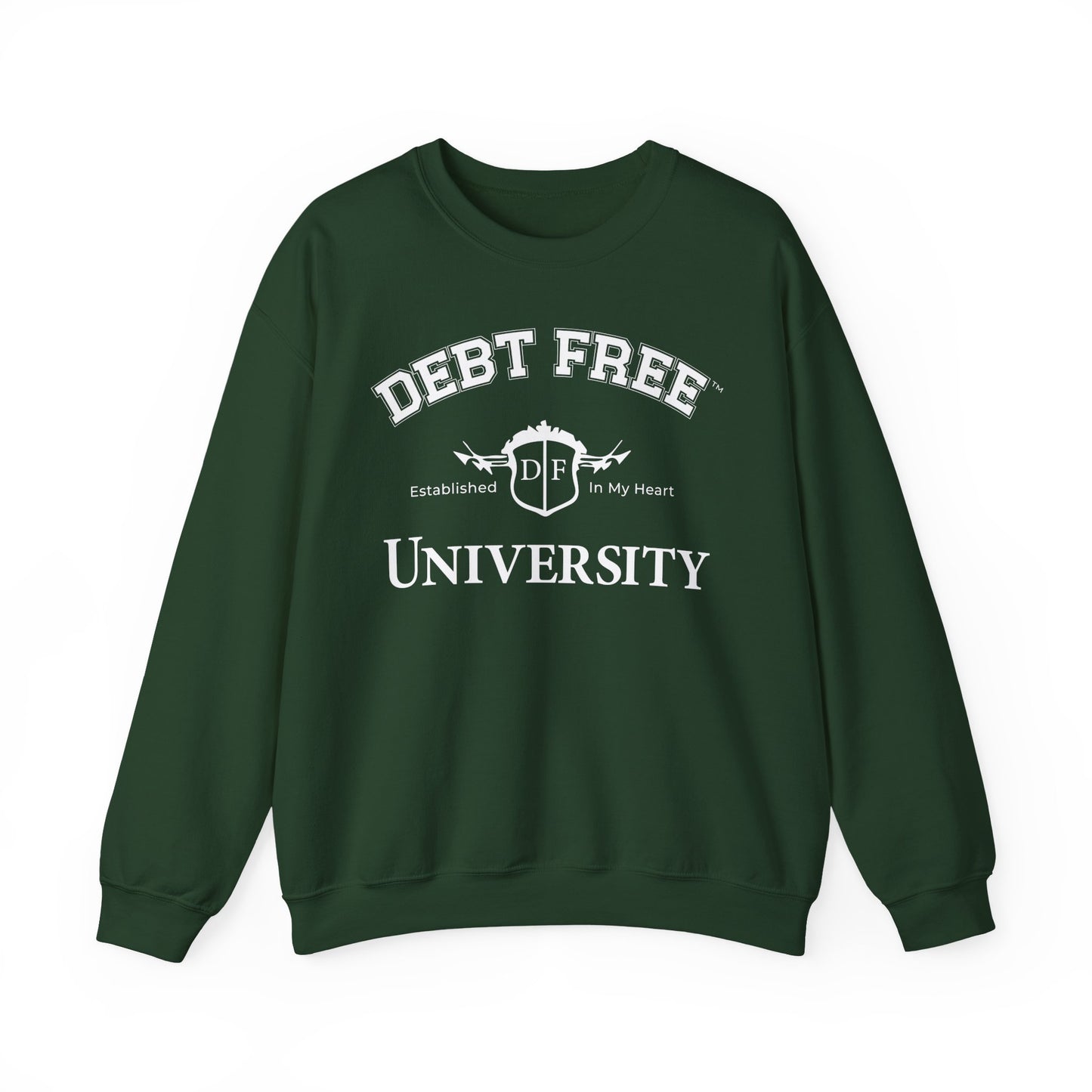 Debt Free University Enrollment Unisex Sweatshirt