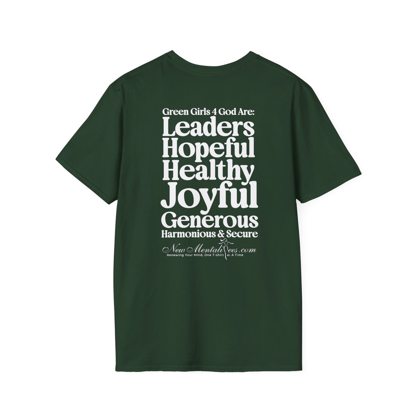 Green Girls 4 God Adult T-shirt - You are A Leader, Helpful, Healthy, Joyful, Generous, Harmonious and Secure!