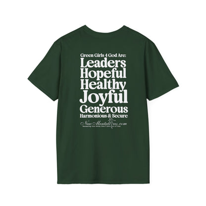 Green Girls 4 God Adult T-shirt - You are A Leader, Helpful, Healthy, Joyful, Generous, Harmonious and Secure!