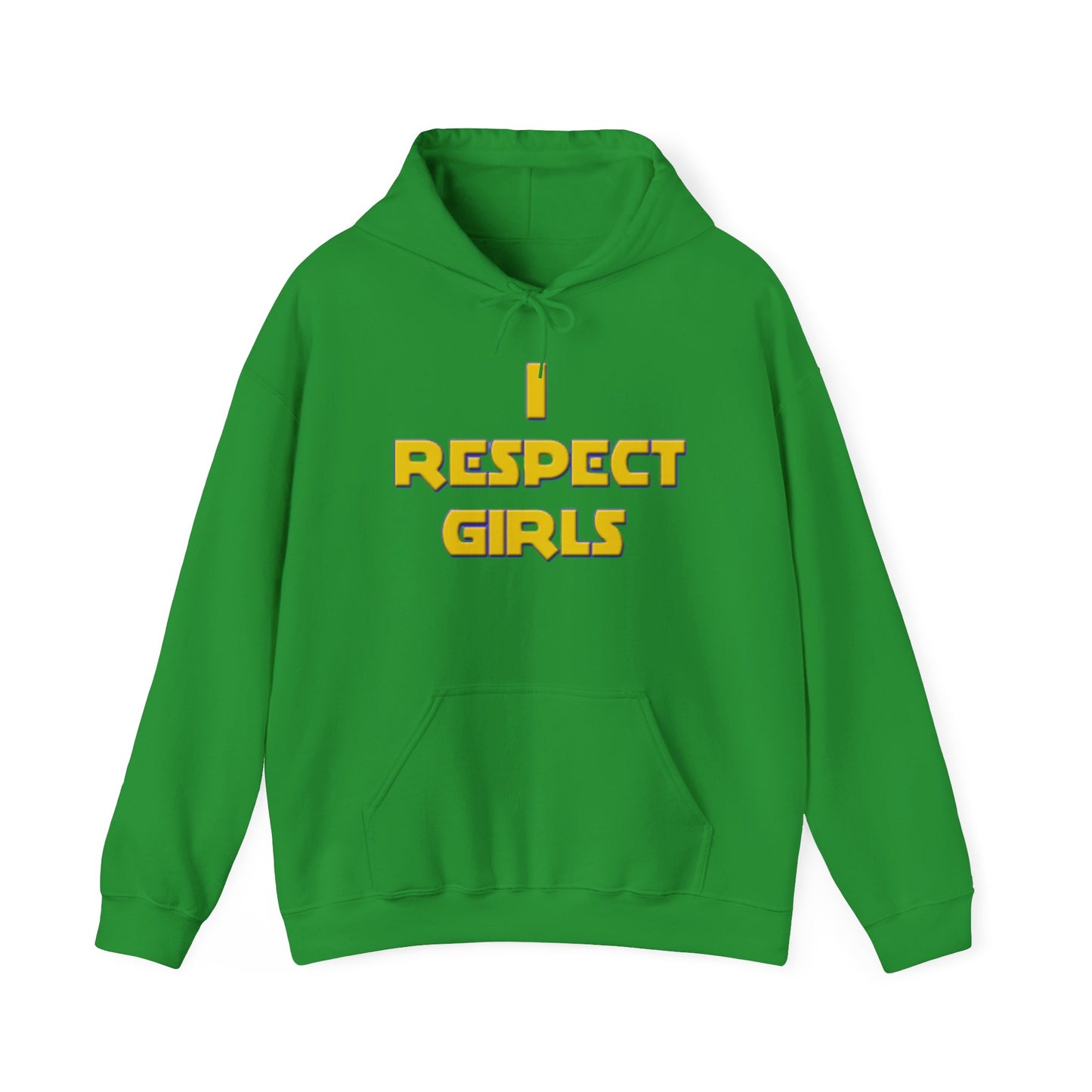 I Respect Girls Adult Hoodie - Real Men Lead With Respect