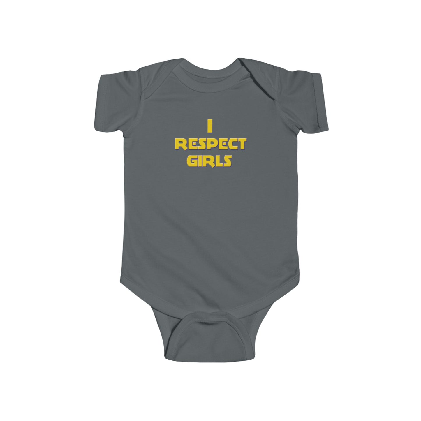 I Respect Girls - Positive Values Baby Onesie