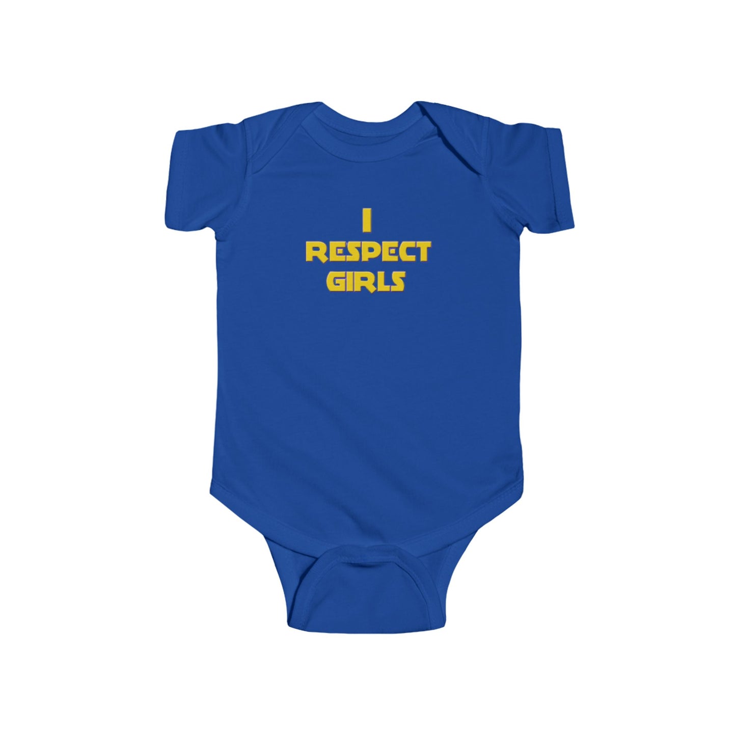 I Respect Girls - Positive Values Baby Onesie