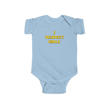 I Respect Girls - Positive Values Baby Onesie