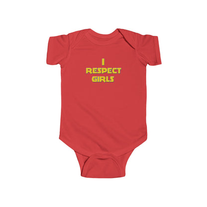 I Respect Girls - Positive Values Baby Onesie