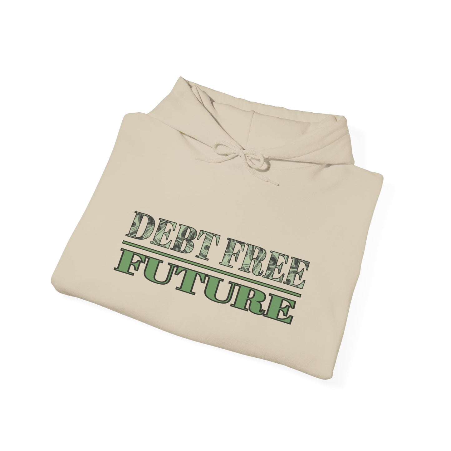 Debt Free Future Unisex Hoodie - Faith, Financial Freedom Affirmation & Abundance Apparel