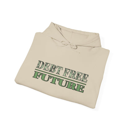 Debt Free Future Unisex Hoodie - Faith, Financial Freedom Affirmation & Abundance Apparel