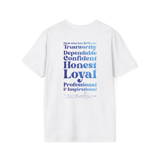 Blue Girl 4 Life T-Shirt - Cute Ladies White Graphic Tee, Positive Affirmation Shirt, Inspirational Unisex T-Shirt, Blue Fashion Tee