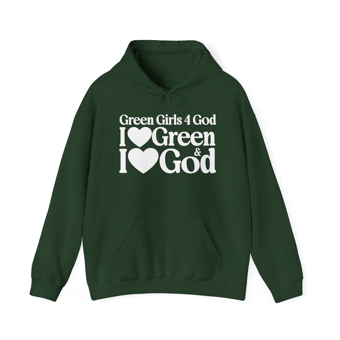 Green Girls 4 God Adult Hoodie - You are A Leader, Helpful, Healthy, Joyful, Generous, Harmonious and Secure!