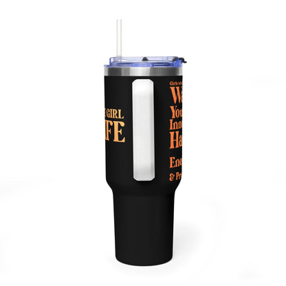 Orange Girl 4 Life 40 oz Black Tumbler - Cute, Orange, Positive, Affirmation, Inspirational, Double Sided, Insulated Tumbler