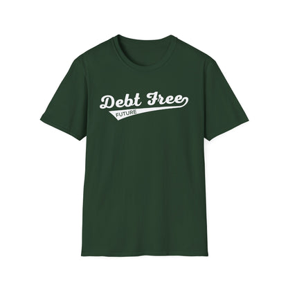 Debt Free Future Baseball Script Unisex T-Shirt - Motivational Money Mindset - Debt-Free Lifestyle Gift