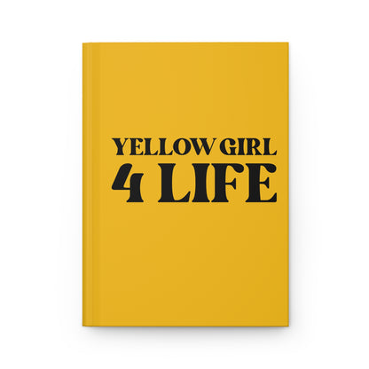 Yellow Girl 4 Life Yellow Matte Hardcover Journal – 150 Lined Pages | Inspirational Journal for Women & Girls | 5.75" x 8" Gift Notebook