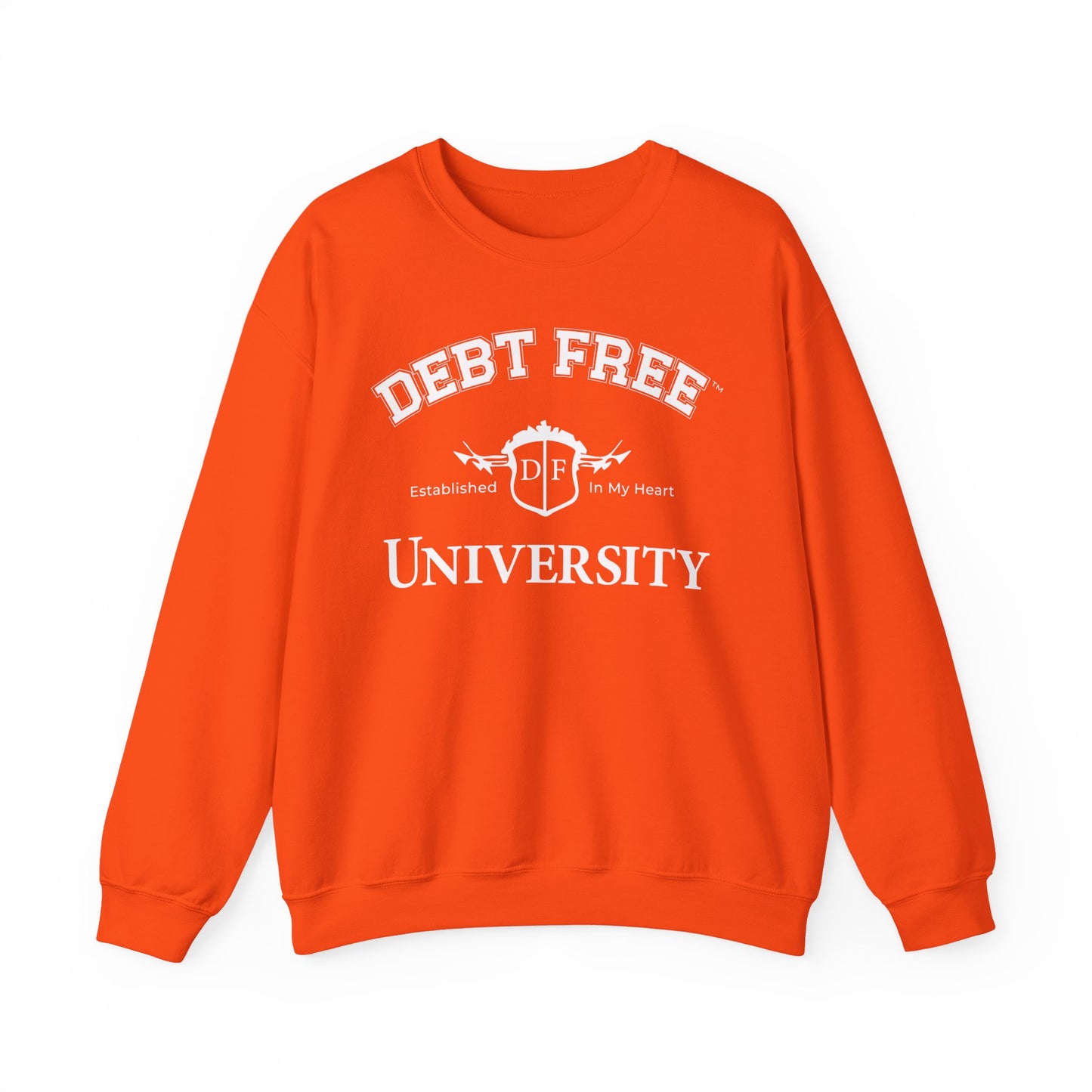 Debt Free University Enrollment Unisex Sweatshirt