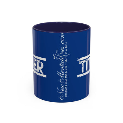 Tough Tither Faith Declaration Coffee Mug