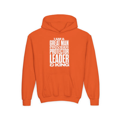 I Am A Great Man Youth Hoodie - For Kings, Protectors & Leaders in the Making