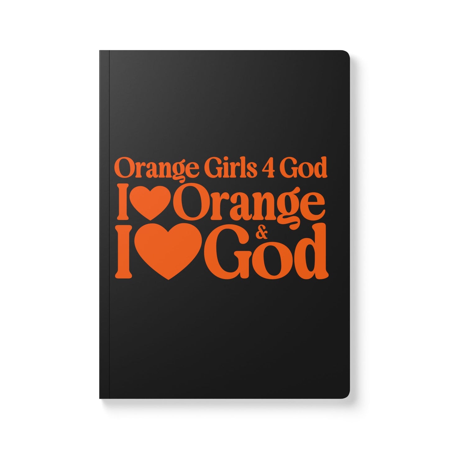 Orange Girls 4 God Black Contrast Softcover Journal – Double-Sided Inspirational Faith Journal | 100 or 200 Pages | Notebook for Girls & Women Who Love God