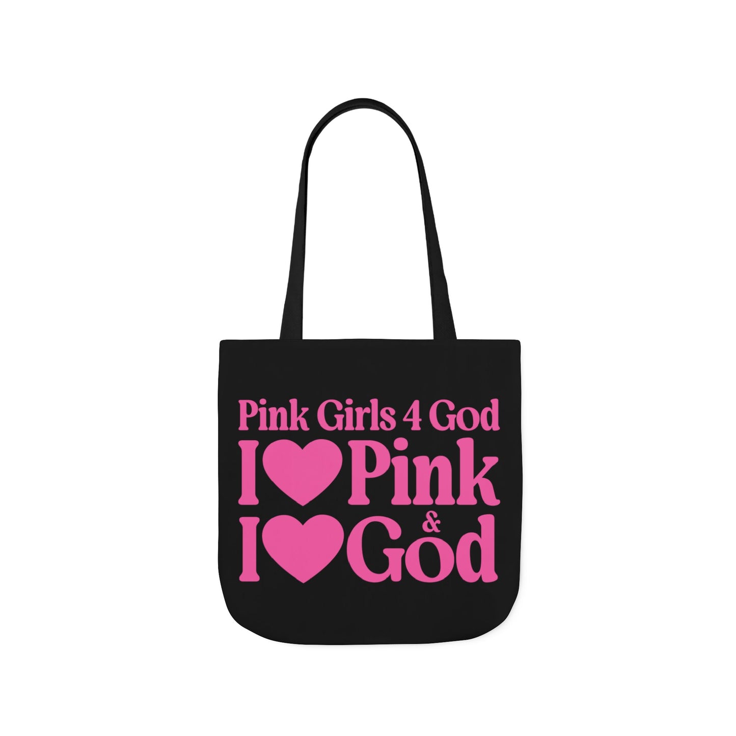 Black Contrast Pink Girls 4 God Tote Bag - You are Positive, Polite, Charming, Optimistic, Compassionate, Affectionate, and Kind!