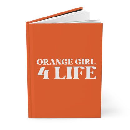 🧡 Orange Girl 4 Life Orange Matte Hardcover Journal – 150 Lined Pages | Inspirational Journal for Women & Girls | 5.75" x 8" Gift Notebook