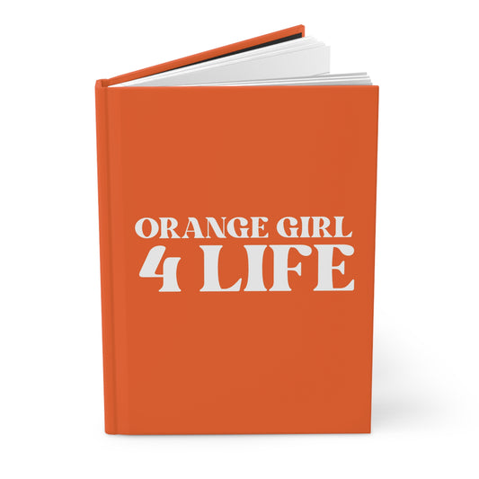 🧡 Orange Girl 4 Life Orange Matte Hardcover Journal – 150 Lined Pages | Inspirational Journal for Women & Girls | 5.75" x 8" Gift Notebook